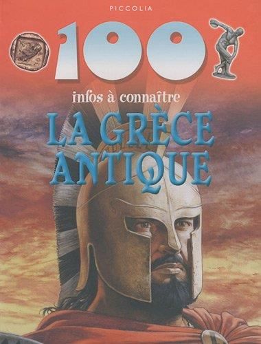 100 Infos à connaître La Grèce antique