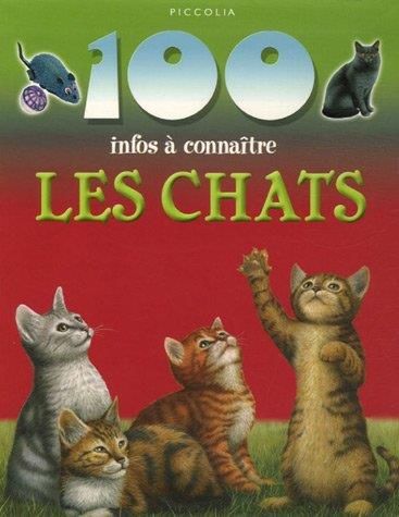 100 infos à connaître Les Chats