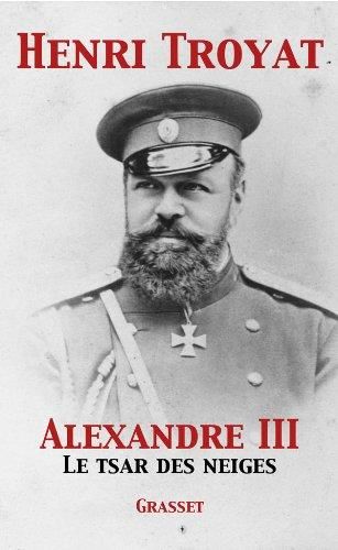 Alexandre III le Tsar des neiges