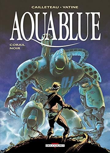 Aquablue T.04 : Corail noir