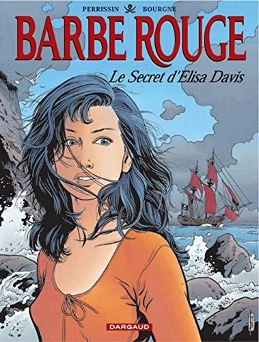 Barbe-Rouge T.01 : Le secret d'Elisa Davis