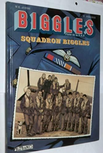 Biggles T.06 : Squadron Biggles