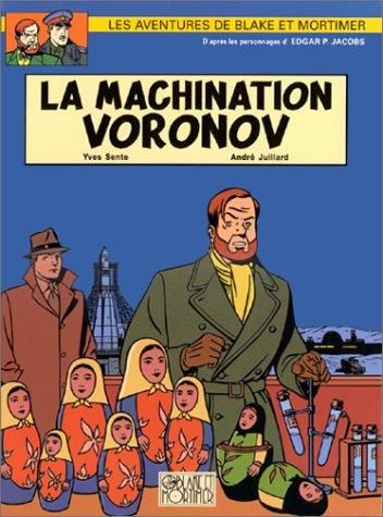 Blake et Mortimer T.14 : La machination Voronov