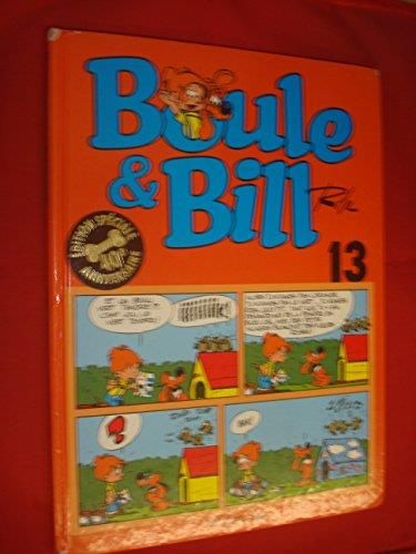 Boule & Bill T.13 : Boule et Bill