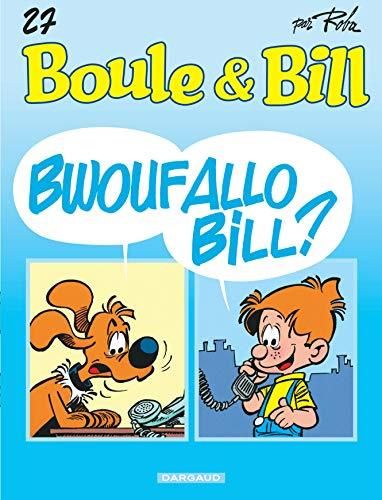 Boule & Bill T.27 : Bwoufallo Bill?