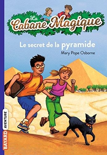 Cabane magique (La) T.03 : Le secret de la pyramide