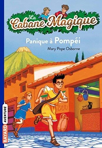 Cabane magique (La) T.08 : Panique à Pompéi