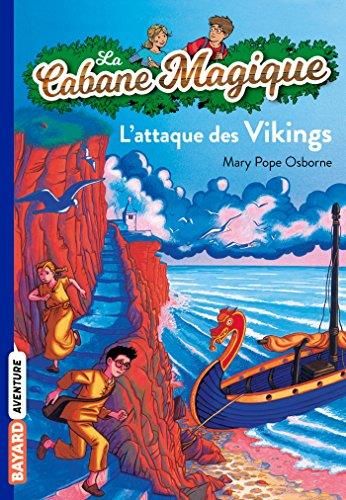 Cabane magique (La) T.10 : L' attaque des Vikings