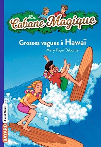 Cabane magique (La) T.23 : Grosses vagues à Hawaï