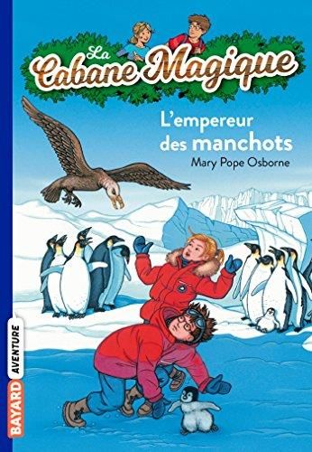 Cabane magique (La) T.35 : L'empereur des manchots