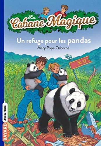 Cabane magique (La) T.43 : Un refuge pour les pandas