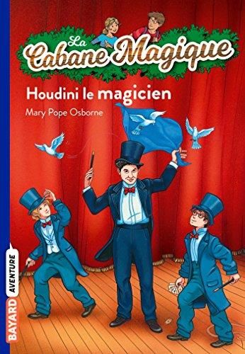 Cabane magique (La) T.45 : Houdini le magicien