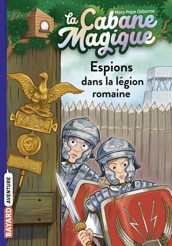 Cabane magique (La) T.53 : Espions dans la légion romaine