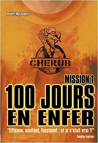 Cherub T.01 : Mission 1 : 100 jours en enfer