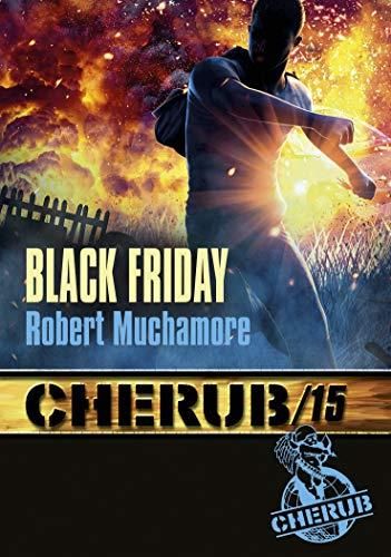 Cherub T.15 : Mission 15 : Black friday