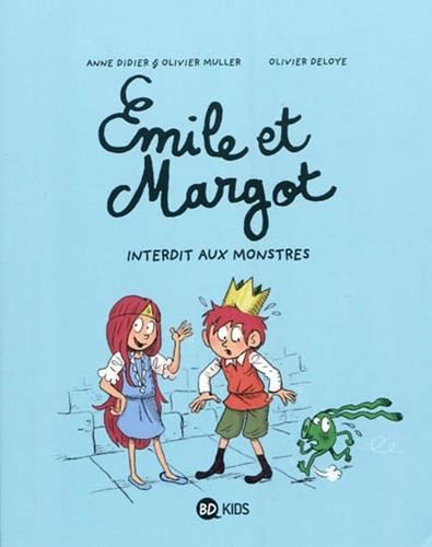 Émile et Margot T.01 : Interdit aux monstres