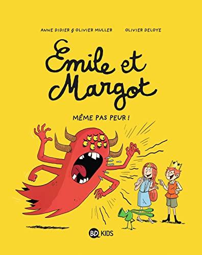 Émile et Margot T.09 : Même pas peur !