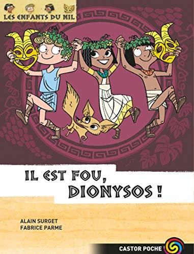 Enfants du Nil (Les) T.08 : Il est fou Dionysos!
