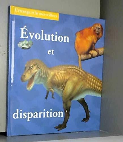 Evolution et disparition
