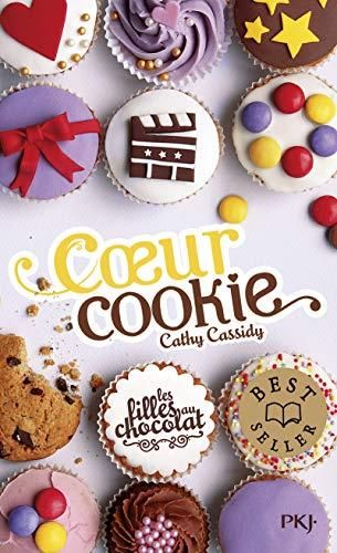 Filles au chocolat (Les) T.06 : Cœur Cookie