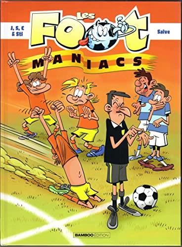 Foot maniacs (Les) : Les foot maniacs Best of