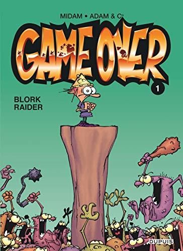 Game Over T.01 : Blork raider