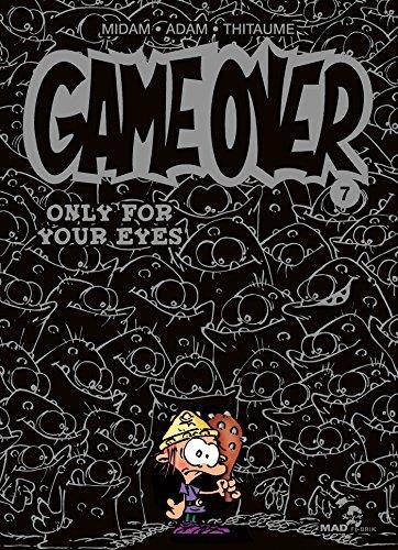 Game Over T.07 : Only for your eyes