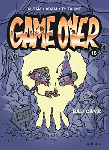 Game Over T.18 : Bad cave