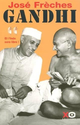 Gandhi et l'Inde sera libre !