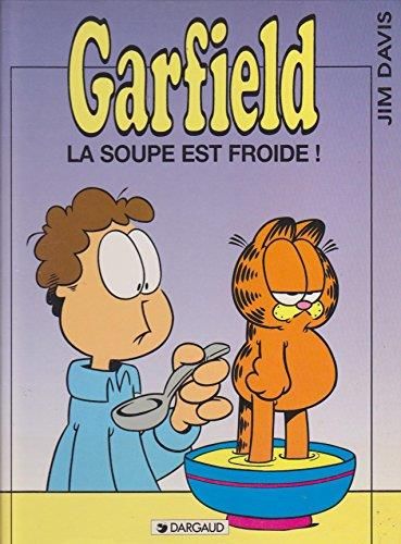 Garfield T.21 : La soupe est froide!