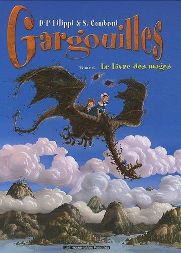 Gargouilles T.06 : Le livre des mages