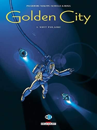 Golden city T.03 : Nuit polaire