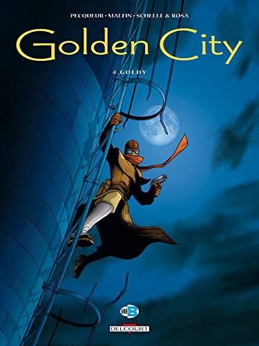 Golden city T.04 : Goldy