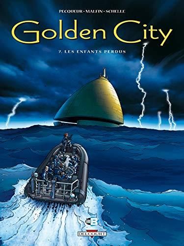 Golden city T.07 : Les enfants perdus