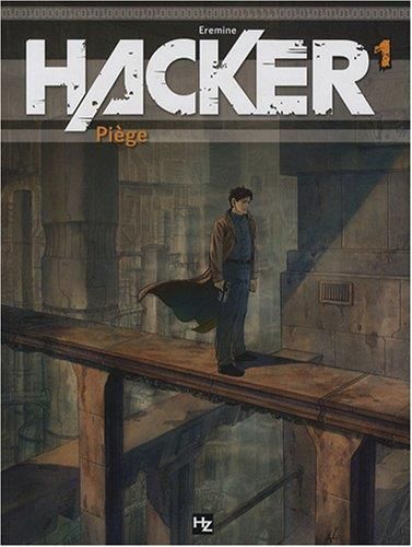 Hacker T.01 : Piège