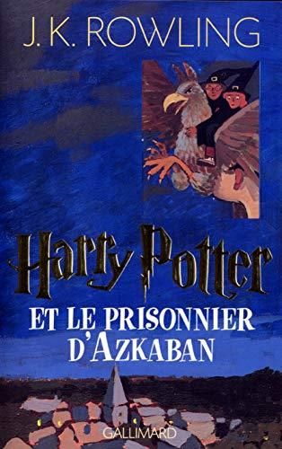 Harry potter T.03 : Harry Potter et le Prisonnier d'Azkaban (le) 3