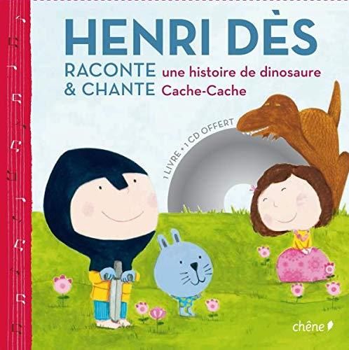 Henri Dès raconte une histoire de dinosaure et chante cache cache
