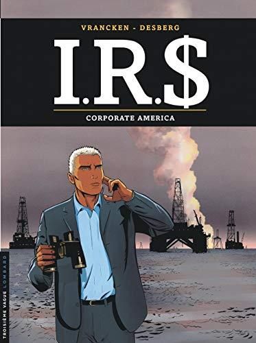 I.R.S. T.07 : Corporate America