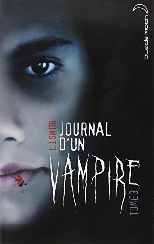 Journal d'un vampire T.03 : Journal d'un vampire