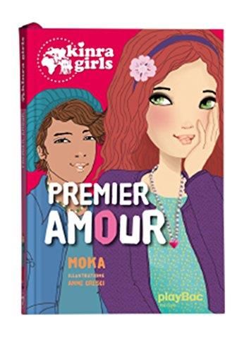 Kinra girls T.07 : Premier amour