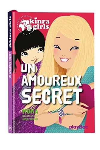 Kinra girls T.15 : Un amoureux secret