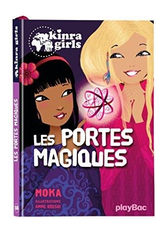 Kinra girls T.18 : Les portes magiques