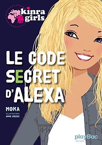 Kinra girls T.A : Le code secret d'Alexa
