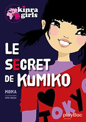 Kinra girls T.K : Le secret de Kumiko