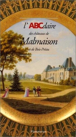 L'ABCdaire des châteaux de la Malmaison et de Bois-Préau
