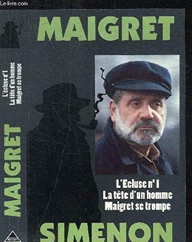 L'Ecluse n°1 - La tête d'un homme - Maigret se trompe
