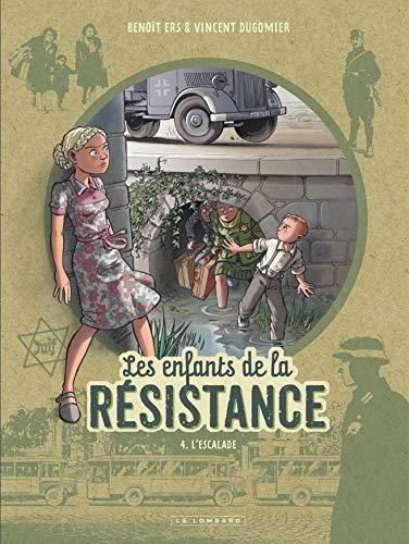 L'Enfants de la Résistance (Les) T.04 : Les escalade