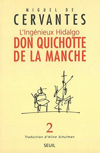 L'Ingénieux Hildalgo Don Quichotte de la Manche