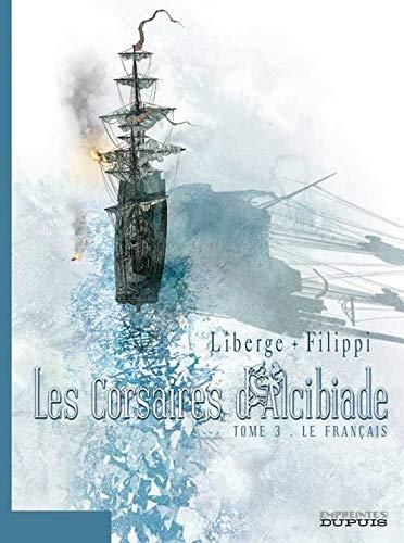 Les Corsaires d'Alcibiade T.03 : Français (Le)