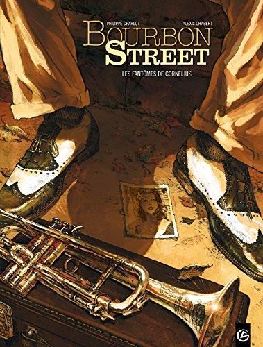 Les Bourbon Street T.01 : Fantômes de Cornelius
